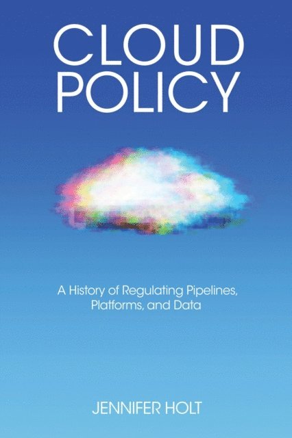 Jennifer Holt - Cloud Policy, E-bok
