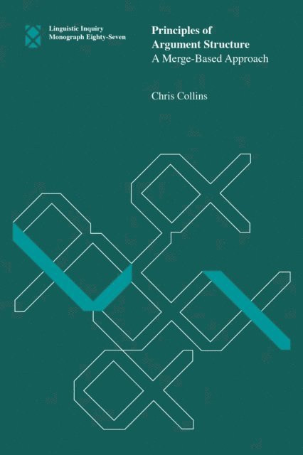Chris Collins - Principles of Argument Structure, E-bok