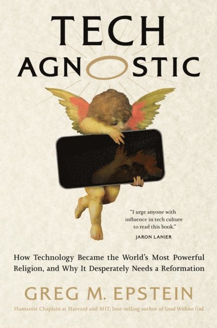 Greg Epstein - Tech Agnostic, E-bok. Tillgänglighet: Lägg i varukorg