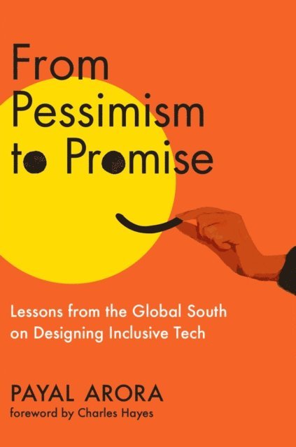 Payal Arora - From Pessimism to Promise, E-bok