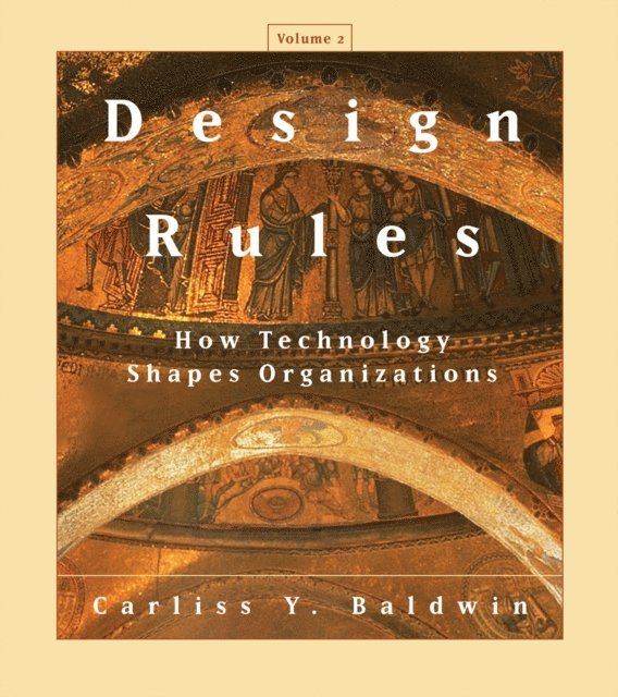 Carliss Y. Baldwin - Design Rules, Volume 2, E-bok