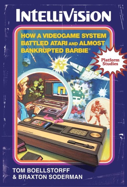 Braxton Soderman, Tom Boellstorff - Intellivision, E-bok