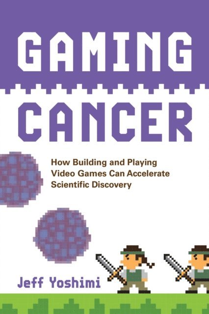 Jeff Yoshimi - Gaming Cancer, E-bok
