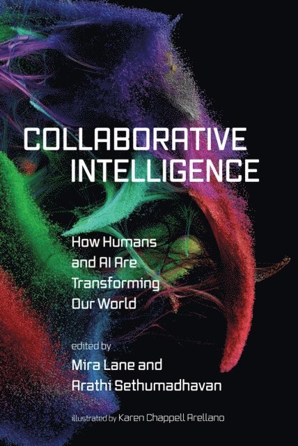 Arathi Sethumadhavan, Mira Lane - Collaborative Intelligence, E-bok