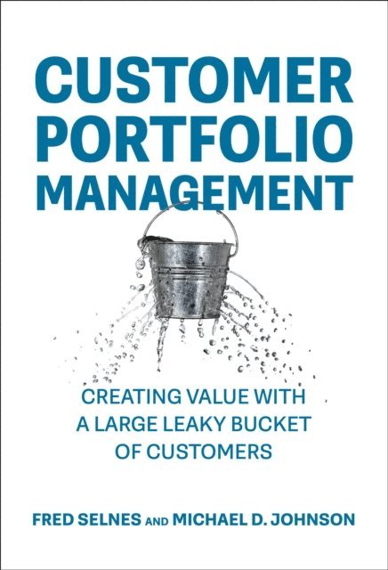 Michael D. Johnson, Fred Selnes - Customer Portfolio Management, E-bok