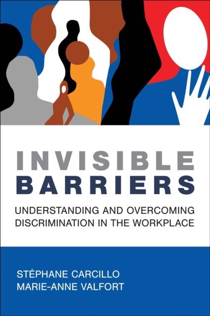 Marie-Anne Valfort, Stephane Carcillo - Invisible Barriers, E-bok