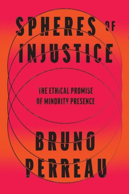 Bruno Perreau - Spheres of Injustice, E-bok