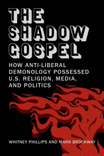Mark Brockway, Whitney Phillips - Shadow Gospel, E-bok