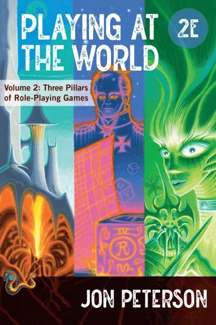 Jon Peterson - Playing at the World, 2E, Volume 2, E-bok