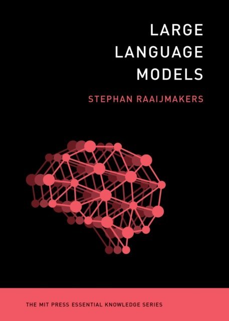 Stephan Raaijmakers - Large Language Models, E-bok