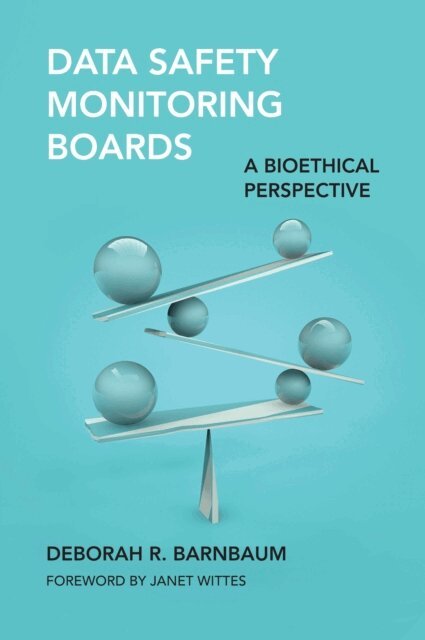 Deborah R. Barnbaum - Data Safety Monitoring Boards, E-bok