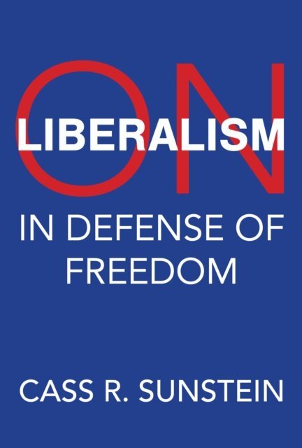 Cass R. Sunstein - On Liberalism, E-bok