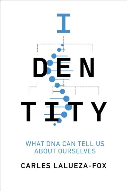 Carles Lalueza-Fox - Identity, E-bok