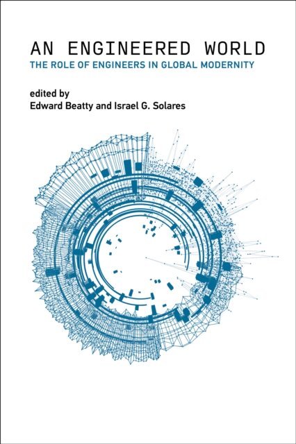 Israel G. Solares, Edward Beatty - Engineered World, E-bok