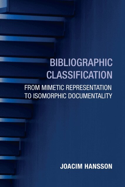 Joacim Hansson - Bibliographic Classification, E-bok