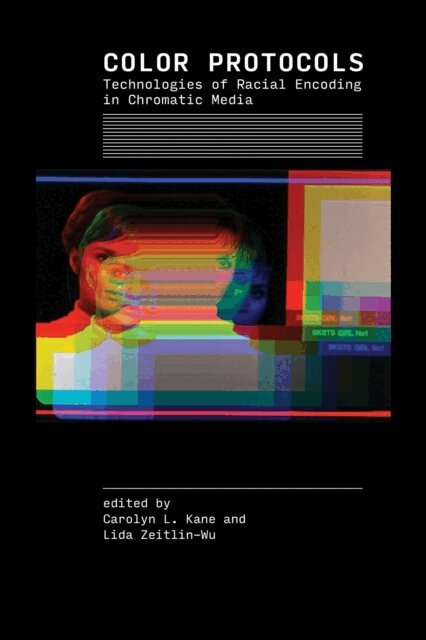 Lida Zeitlin-Wu, Carolyn L. Kane - Color Protocols, E-bok