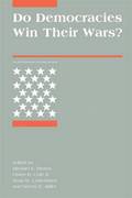 Do Democracies Win Their Wars?