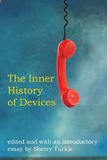 The Inner History of Devices