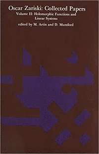 Oscar Zariski: Collected Papers
