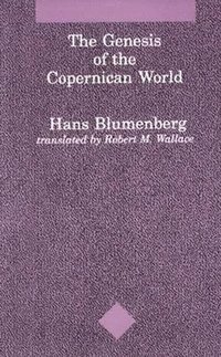 Genesis of the Copernican World