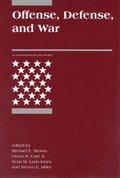 Offense, Defense, and War