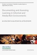 Documenting and Assessing Learning in Informal and Media-Rich Environments