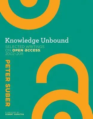 Peter Suber - Knowledge Unbound, Häftad. Tillgänglighet: Tillfälligt slut