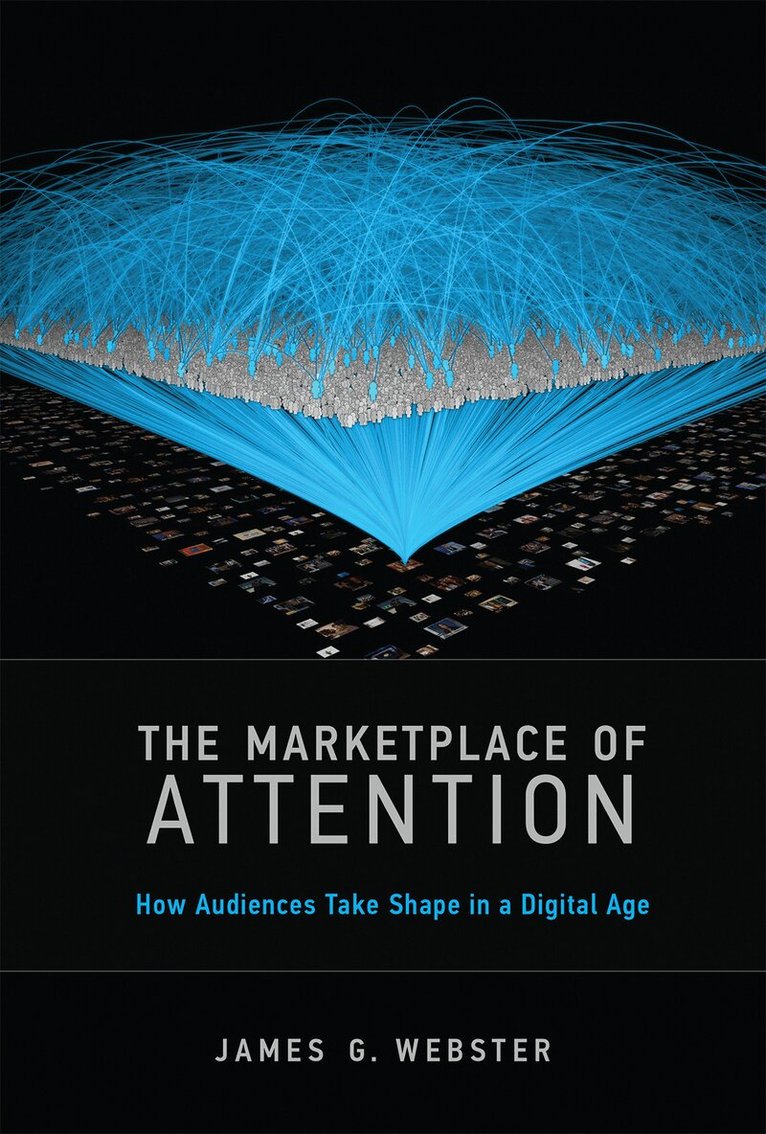 James G. Webster - Marketplace of Attention, Häftad. Tillgänglighet: Lägg i varukorg
