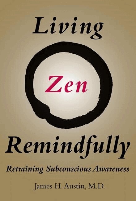 MD (Dr.) Austin, James H. - Living Zen Remindfully, Häftad