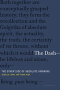 The DashThe Other Side of Absolute Knowing