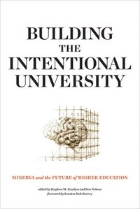 Building the Intentional University