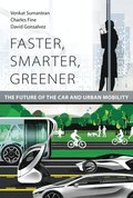 Faster, Smarter, Greener