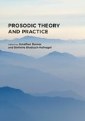 Prosodic Theory and Practice