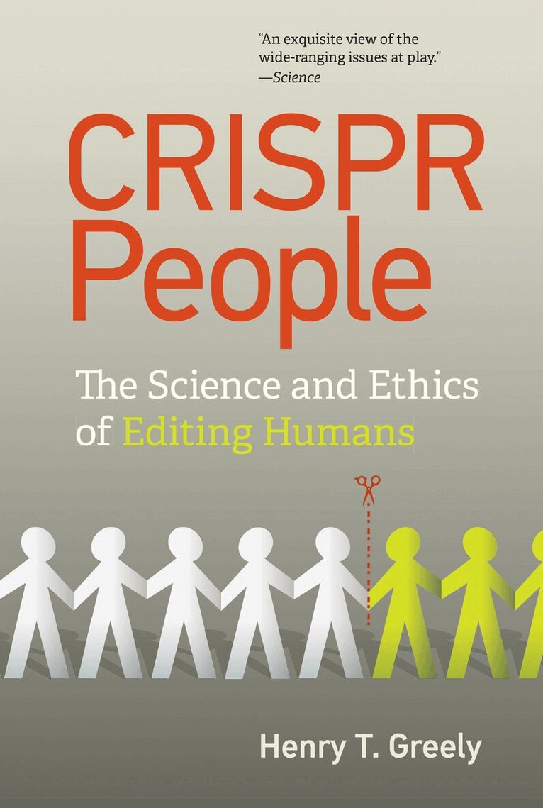 Henry T. Greely - CRISPR People, Häftad. Tillgänglighet: Tillfälligt slut
