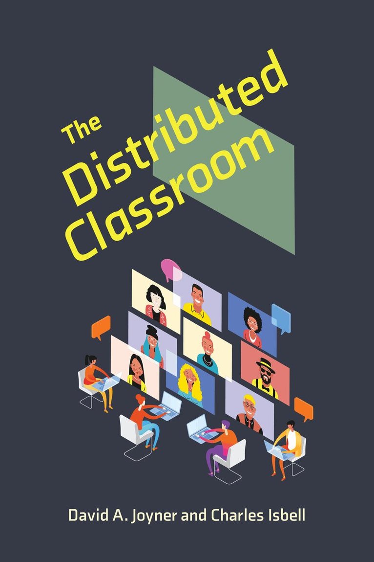 David A. Joyner, Charles Isbell - Distributed Classroom, Häftad