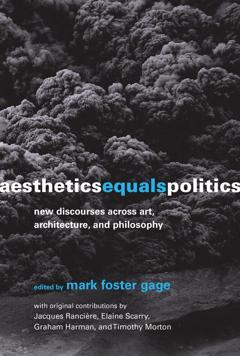 Mark Foster Gage - Aesthetics Equals Politics, Häftad. Tillgänglighet: Lägg i varukorg