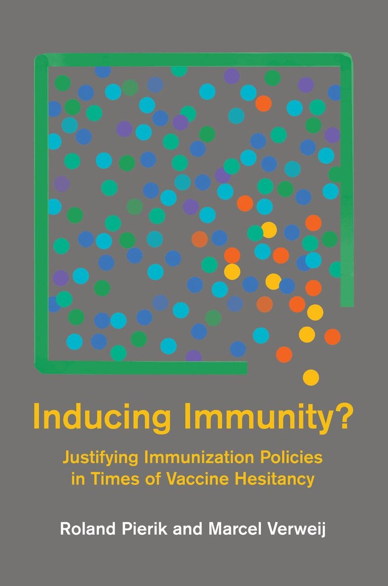Roland Pierik, Marcel Verweij - Inducing Immunity?, Häftad