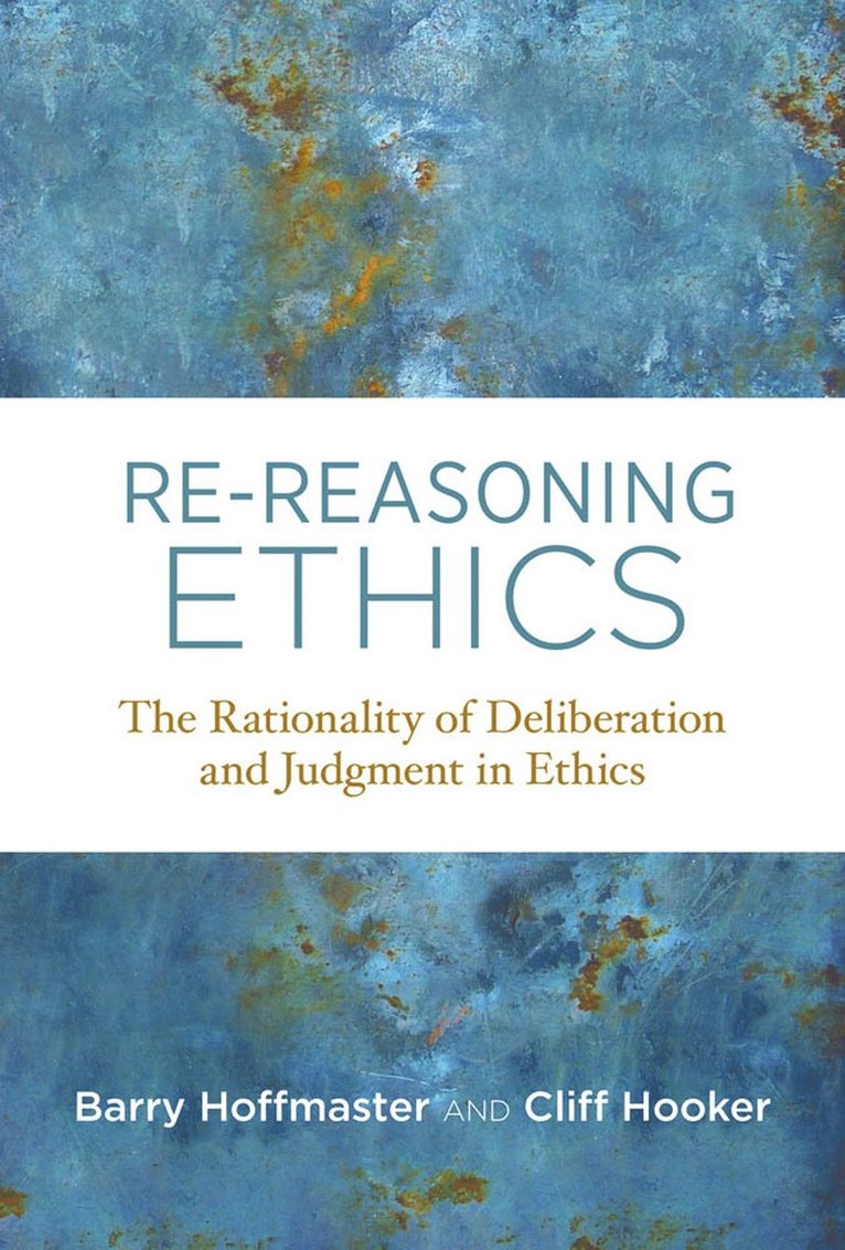 Barry Hoffmaster, Cliff Hooker - Re-Reasoning Ethics, Häftad