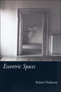 Eccentric Spaces