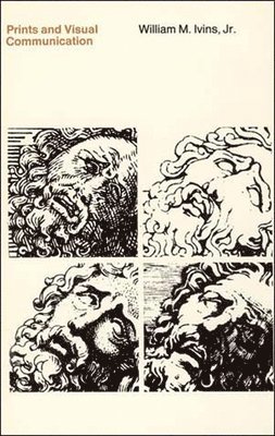 William M. Ivins - Prints and Visual Communication, Häftad