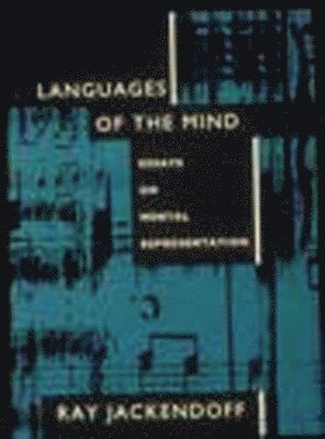 Languages of the Mind av Ray S Jackendoff
