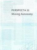 Perspecta 33 'Mining Autonomy'