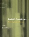 Scalable Input/Output