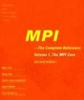 MPI - The Complete Reference: 2-vol.set