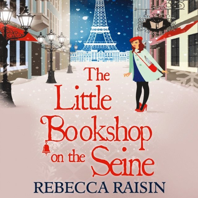 Rebecca Raisin - Little Bookshop On The Seine, Ljudbok