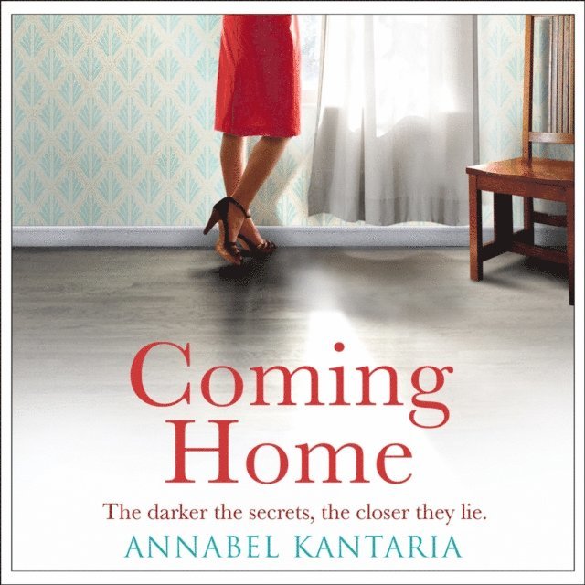 Annabel Kantaria - Coming Home, Ljudbok