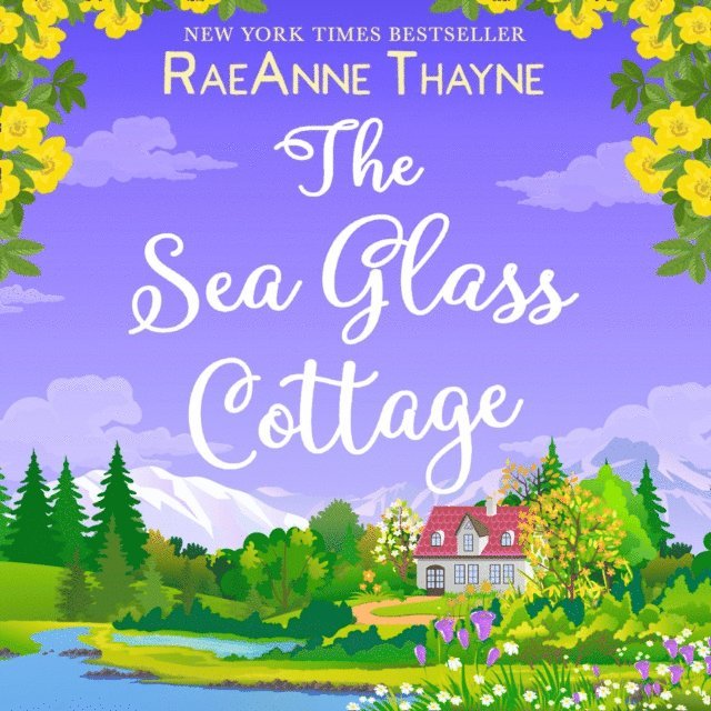 RaeAnne Thayne - Sea Glass Cottage, Ljudbok