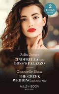 Cinderella In The Boss's Palazzo / The Greek Wedding She Never Had