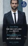 The Billionaire Without Rules / A Contract For His Runaway Bride