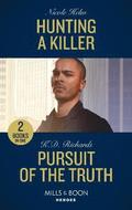 Hunting A Killer / Pursuit Of The Truth